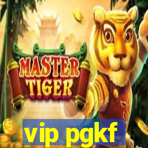 vip pgkf